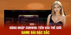 Dang nhap sunwin